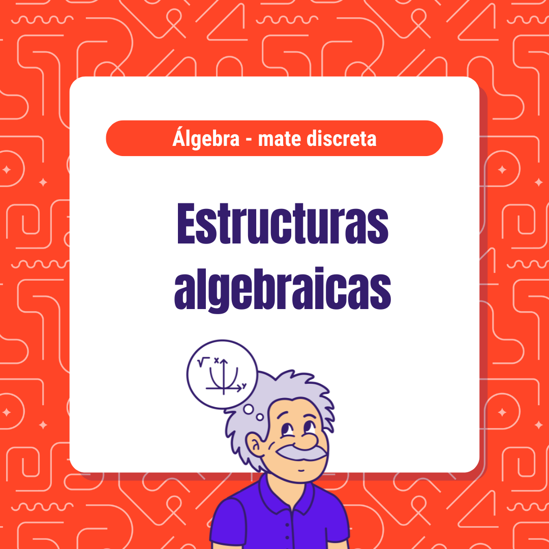 Estructuras algebraicas
