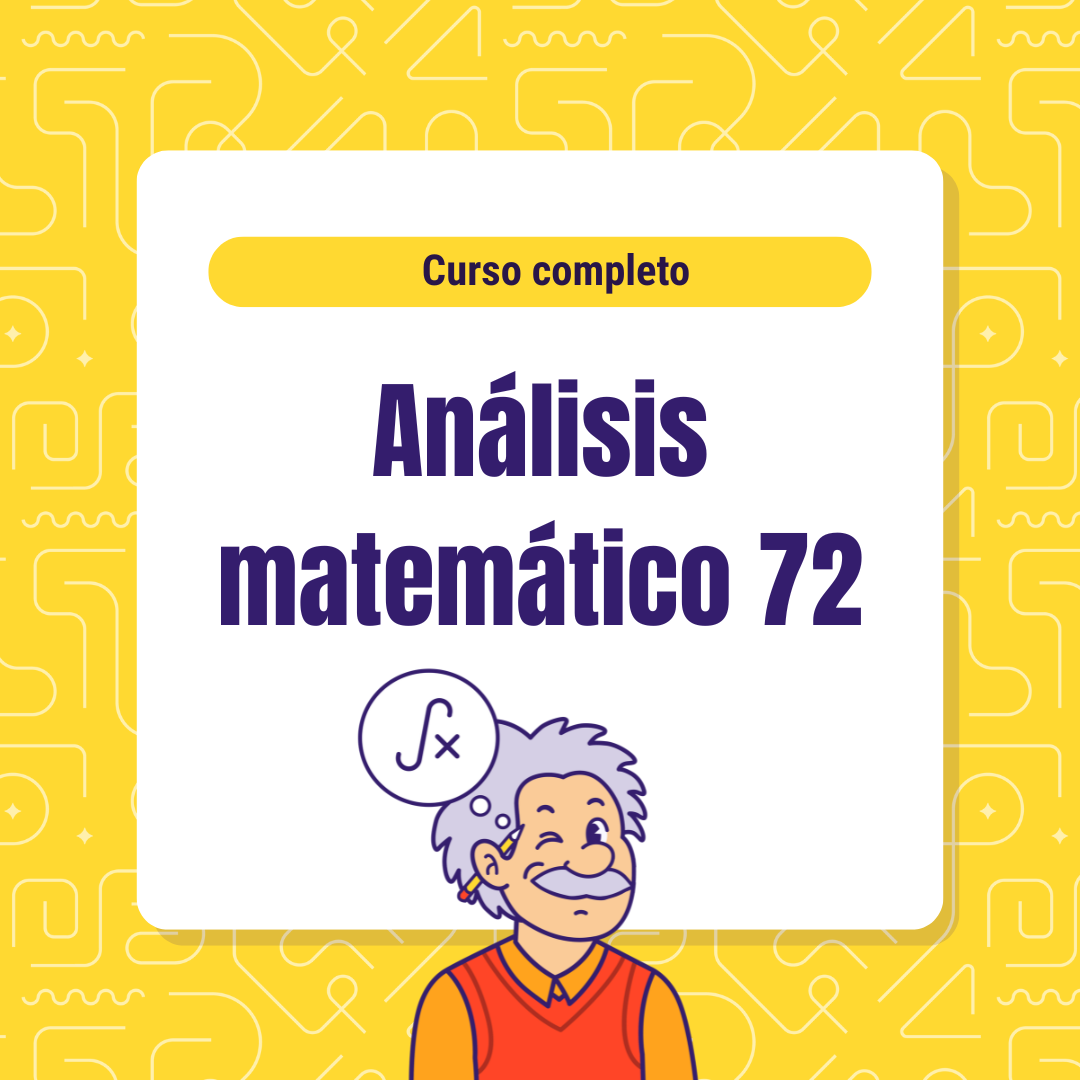 Curso de Análisis Matemático 72 - CBC