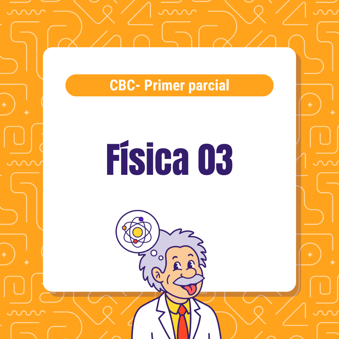 Física 03 - Primer parcial