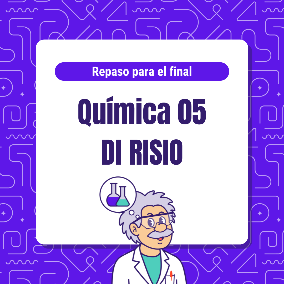 Repaso para el final - QUÍMICA DI RISIO