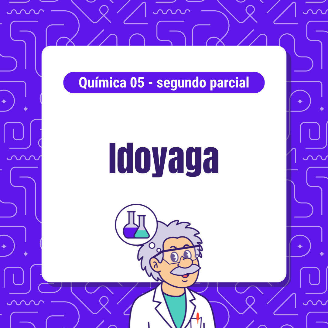 Química 05 Idoyaga - Segundo parcial